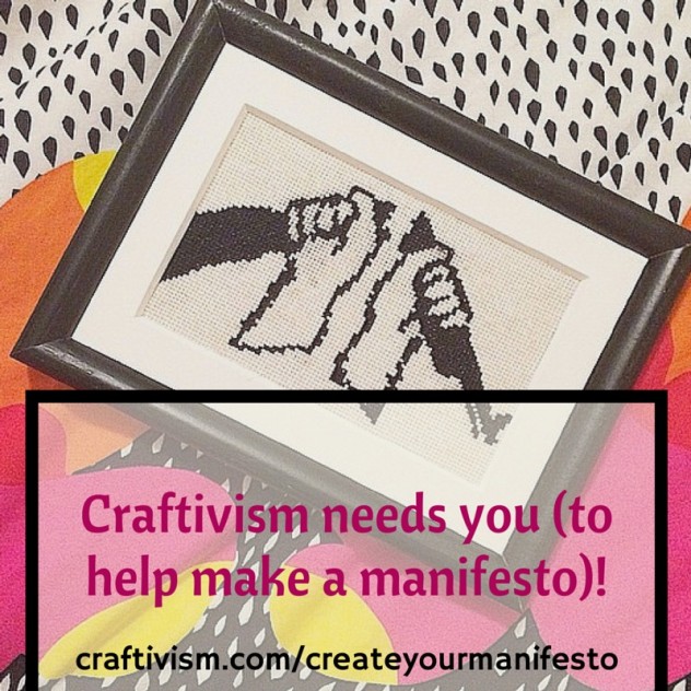 Craftivism needs you